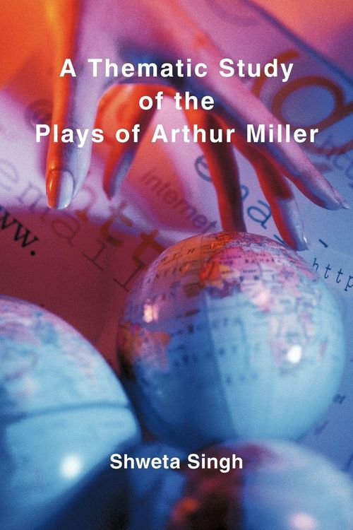 Produktbild: A Thematic Study of the Plays of Arthur Miller