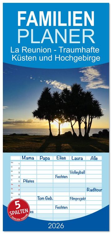 Produktbild: Familienplaner 2026 - La Reunion - Traumhafte K&uuml;sten und Hochgebirge mit 5 Spalten (Wandkalender, 21 x 45 cm) CALVENDO