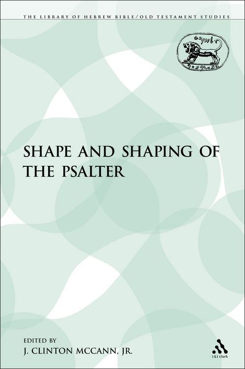 Produktbild: The Shape and Shaping of the Psalter