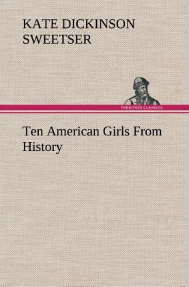 Produktbild: Ten American Girls From History