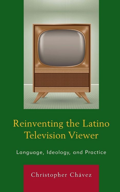 Produktbild: Reinventing the Latino Television Viewer