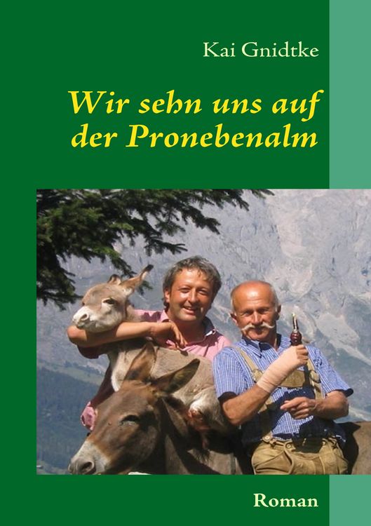 Produktbild: Wir sehn uns auf der Pronebenalm