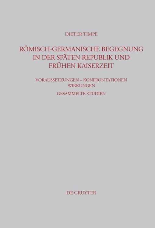 Produktbild: R&ouml;misch-germanische Begegnung in der sp&auml;ten Republik und fr&uuml;hen Kaiserzeit
