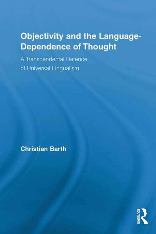 Produktbild: Objectivity and the Language-Dependence of Thought
