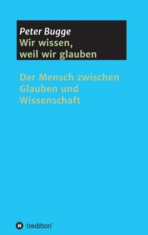 Produktbild: Wir wissen, weil wir glauben