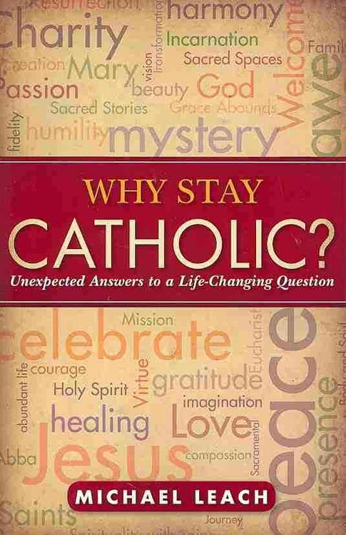 Produktbild: Why Stay Catholic?