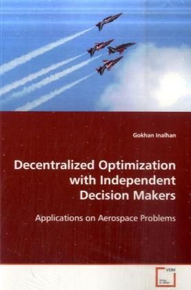 Produktbild: Inalhan, G: Decentralized Optimization with Independent Deci