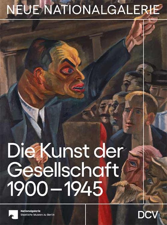 Produktbild: Die Kunst der Gesellschaft 1900-1945
