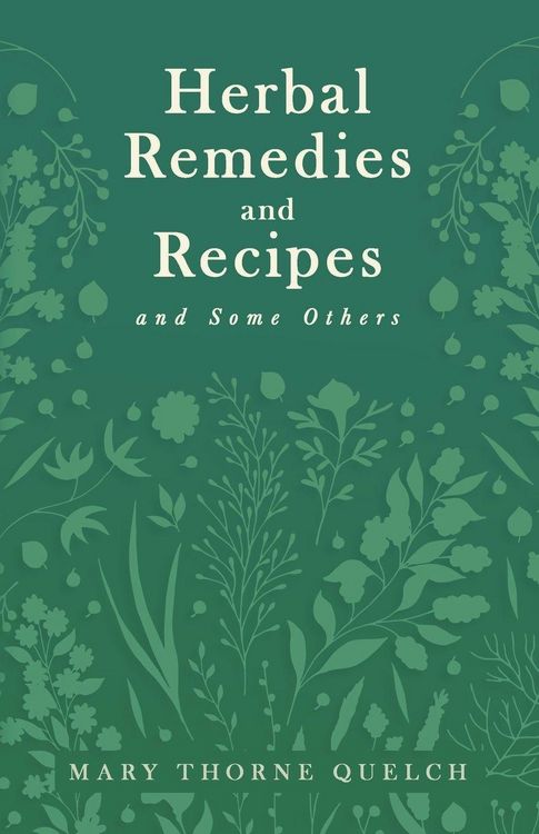 Produktbild: Herbal Remedies and Recipes and Some Others