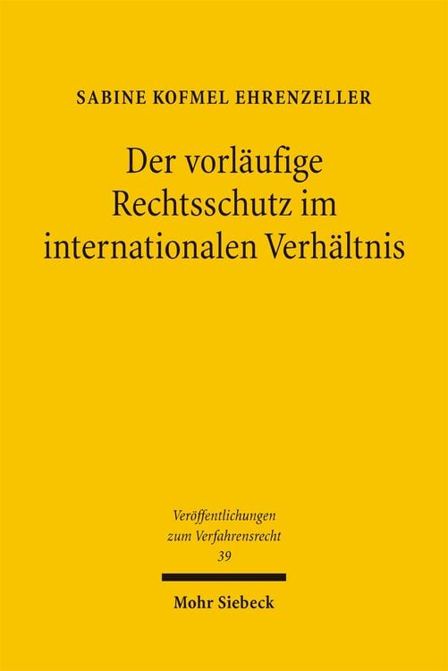 Produktbild: Der vorl&auml;ufige Rechtsschutz im internationalen Verh&auml;ltnis