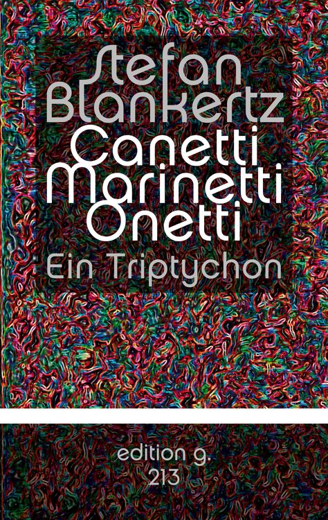 Produktbild: Canetti Marinetti Onetti