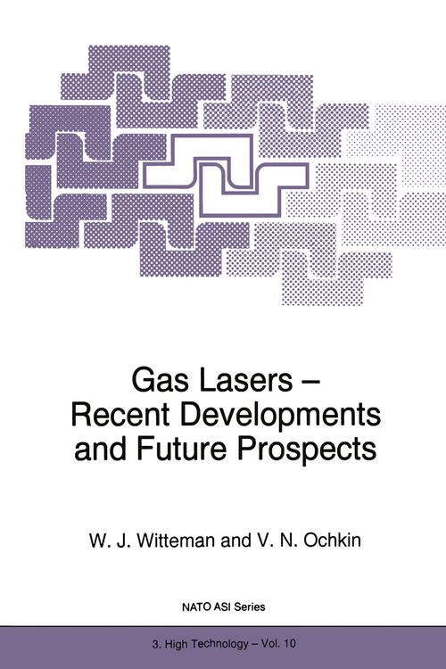Produktbild: Gas Lasers - Recent Developments and Future Prospects