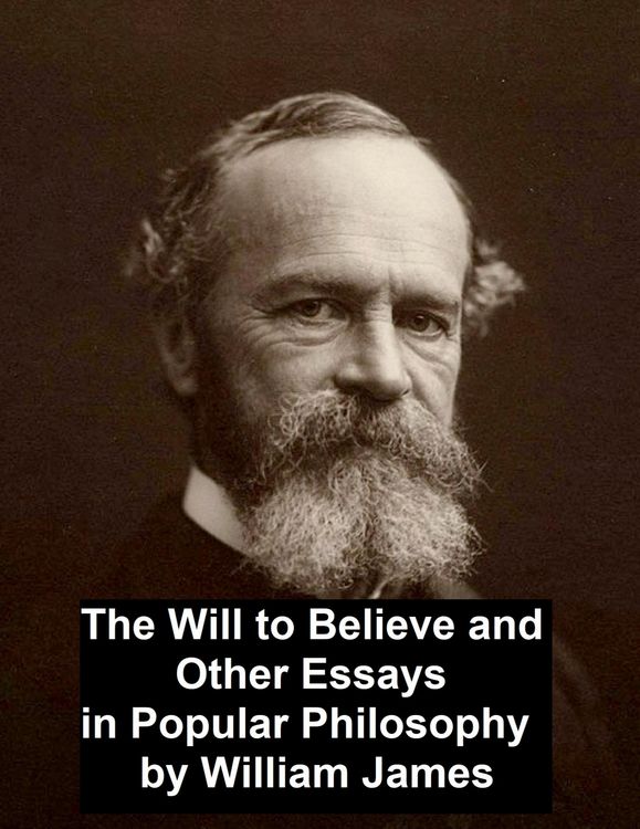 Produktbild: The Will to Believe and Other Essays in Popular Philosophy