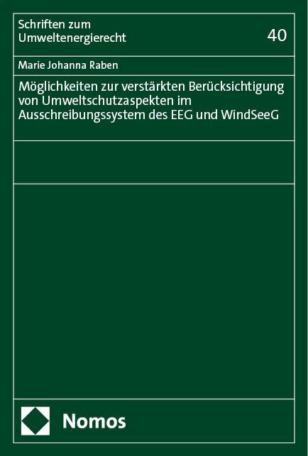Produktbild: M&ouml;glichkeiten zur verst&auml;rkten Ber&uuml;cksichtigung von Umweltschutzaspekten im Ausschreibungssystem des EEG und WindSeeG