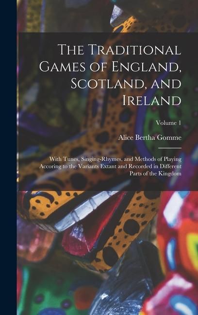 Produktbild: The Traditional Games of England, Scotland, and Ireland