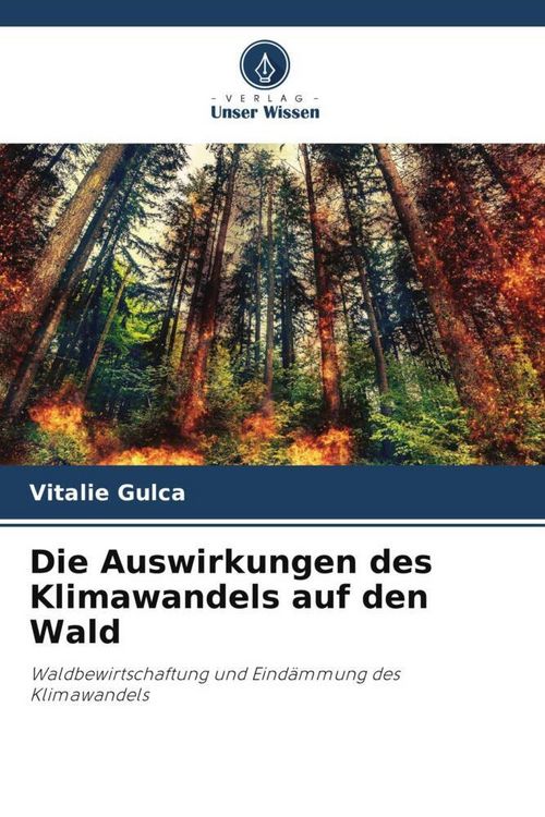 Produktbild: Die Auswirkungen des Klimawandels auf den Wald