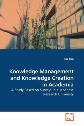 Produktbild: Tian, J: Knowledge Management and Knowledge Creation in Acad