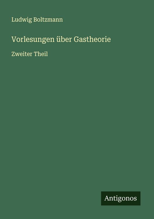 Produktbild: Vorlesungen &uuml;ber Gastheorie