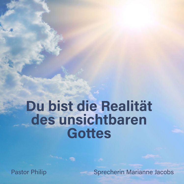 Produktbild: Du bist die Realit&auml;t des unsichtbaren Gottes