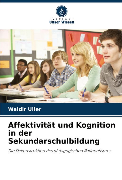 Produktbild: Affektivit&auml;t und Kognition in der Sekundarschulbildung