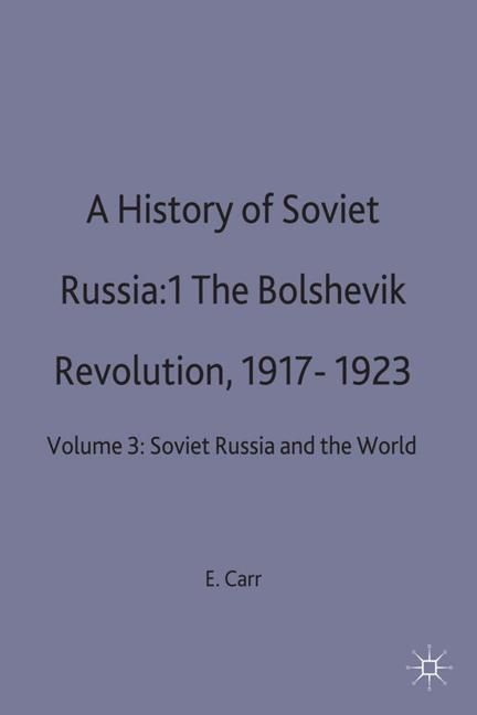 Produktbild: A History of Soviet Russia: 1 The Bolshevik Revolution, 1917-1923