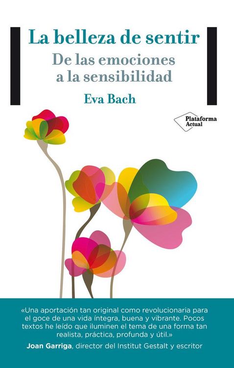 Produktbild: La belleza de sentir : de las emociones a la sensibilidad