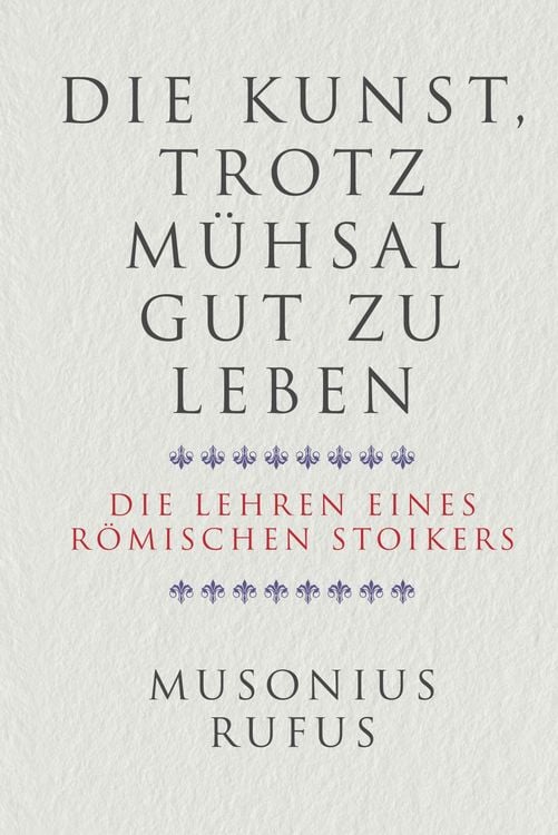 Produktbild: Die Kunst, trotz M&uuml;hsal gut zu leben