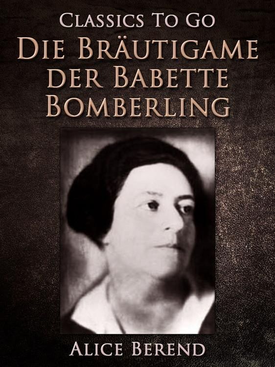 Produktbild: Die Br&auml;utigame der Babette Bomberling