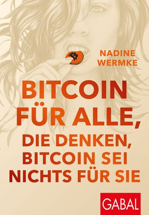 Bild vom Artikel Bitcoin für alle, die denken, Bitcoin sei nichts für sie vom Autor Nadine Wermke