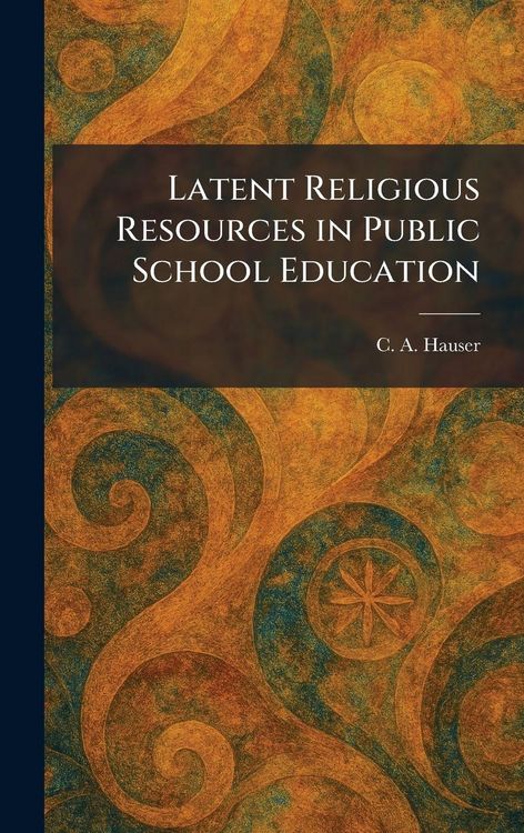 Produktbild: Latent Religious Resources in Public School Education