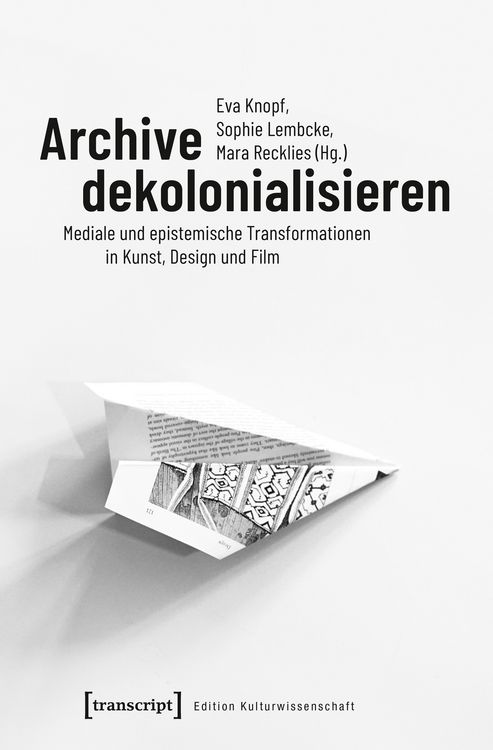 Produktbild: Archive dekolonialisieren