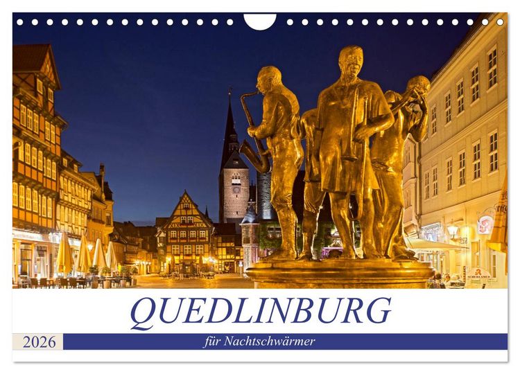Produktbild: QUEDLINBURG F&Uuml;R NACHTSCHW&Auml;RMER (Wandkalender 2026 DIN A4 quer), CALVENDO Monatskalender
