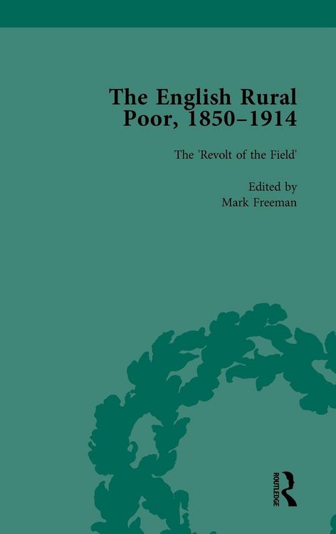 Produktbild: The English Rural Poor, 1850-1914 Vol 2
