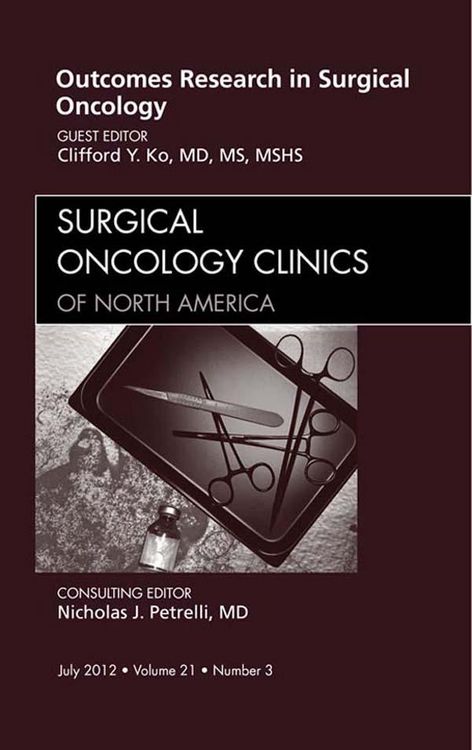 Produktbild: Outcomes Research in Surgical Oncology, An Issue of Surgical Oncology Clinics