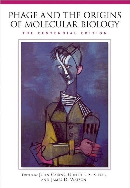 Produktbild: Phage and the Origins of Molecular Biology, the Centennial Edition
