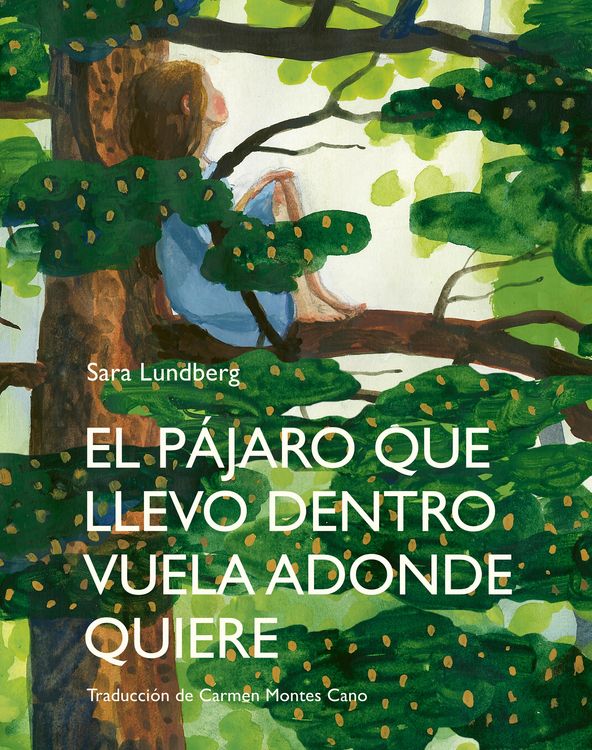 Produktbild: El p&aacute;jaro que llevo dentro vuela adonde quiere