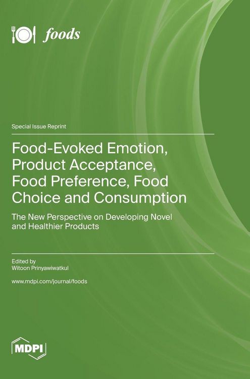 Produktbild: Food-Evoked Emotion, Product Acceptance, Food Preference, Food Choice and Consumption