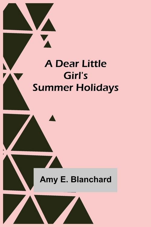 Produktbild: A Dear Little Girl's Summer Holidays