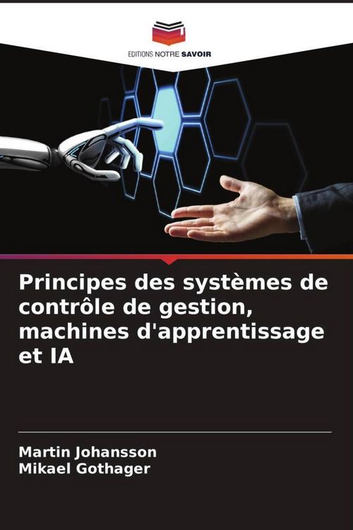 Produktbild: Principes des syst&egrave;mes de contr&ocirc;le de gestion, machines d'apprentissage et IA