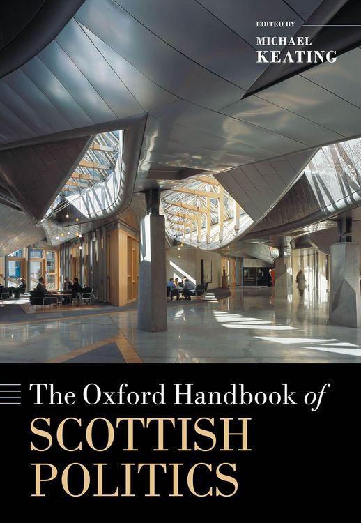 Produktbild: The Oxford Handbook of Scottish Politics
