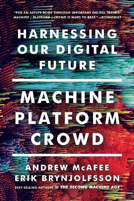 Produktbild: Machine, Platform, Crowd: Harnessing Our Digital Future