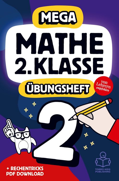 Produktbild: Mathe 2. Klasse: Das MEGA Mathe-&Uuml;bungsheft mit L&ouml;sungen f&uuml;r coole Kids und gute Noten.