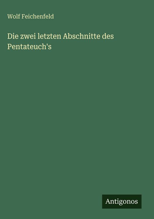 Produktbild: Die zwei letzten Abschnitte des Pentateuch's