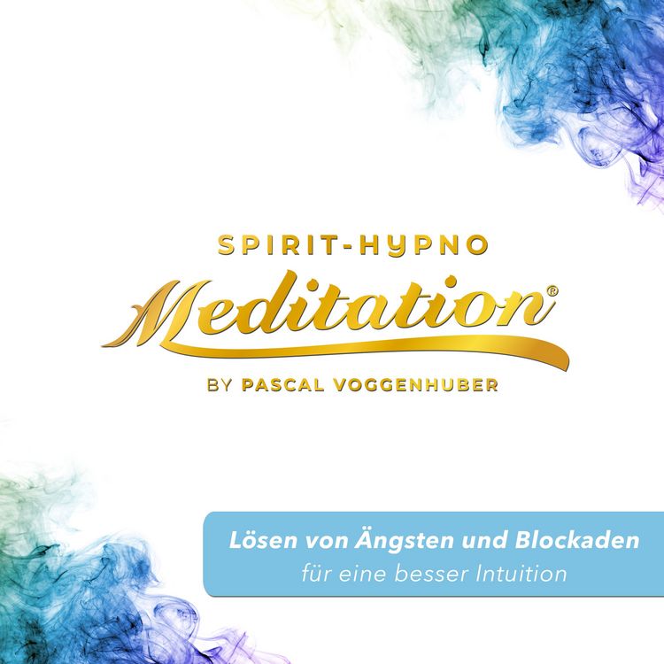 Produktbild: L&ouml;sen von &Auml;ngsten und Blockaden f&uuml;r eine besser Intuition