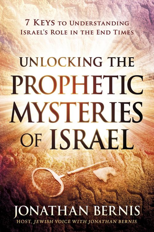 Produktbild: Unlocking the Prophetic Mysteries of Israel