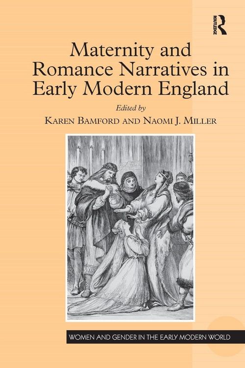 Produktbild: Maternity and Romance Narratives in Early Modern England