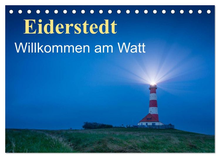 Produktbild: Eiderstedt - Willkommen am Watt (Tischkalender 2026 DIN A5 quer), CALVENDO Monatskalender