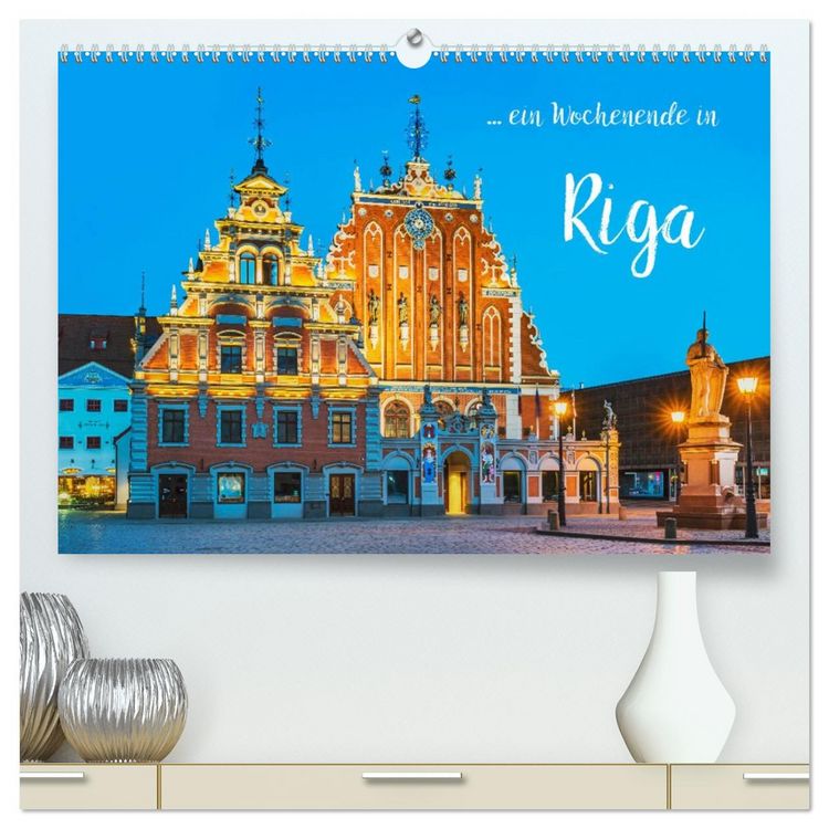 Produktbild: Ein Wochenende in Riga (hochwertiger Premium Wandkalender 2026 DIN A2 quer), Kunstdruck in Hochglanz