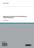 Produktbild: Bedeutung und Strategien der Kundenbindung im modernen Marketing