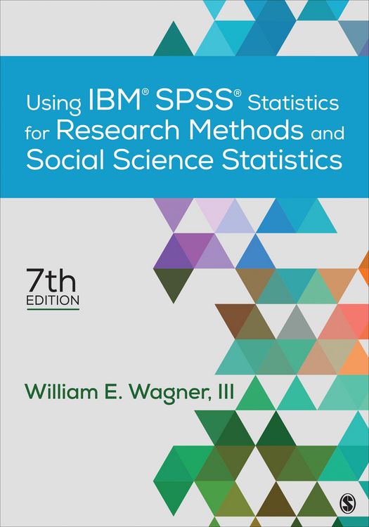 Produktbild: Wagner-Huang, W: Using IBM&reg; SPSS&reg; Statistics for Research Me